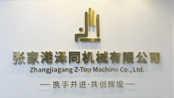 Zhangjiagang Z-Top Machine Co., Ltd.
