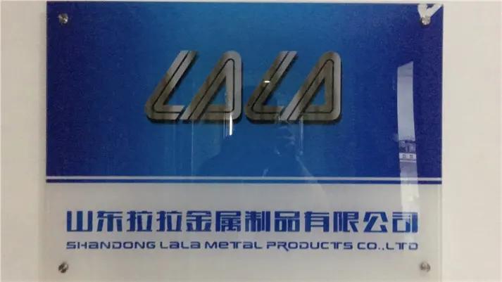 Shandong Lala Metal Products Co., Ltd.