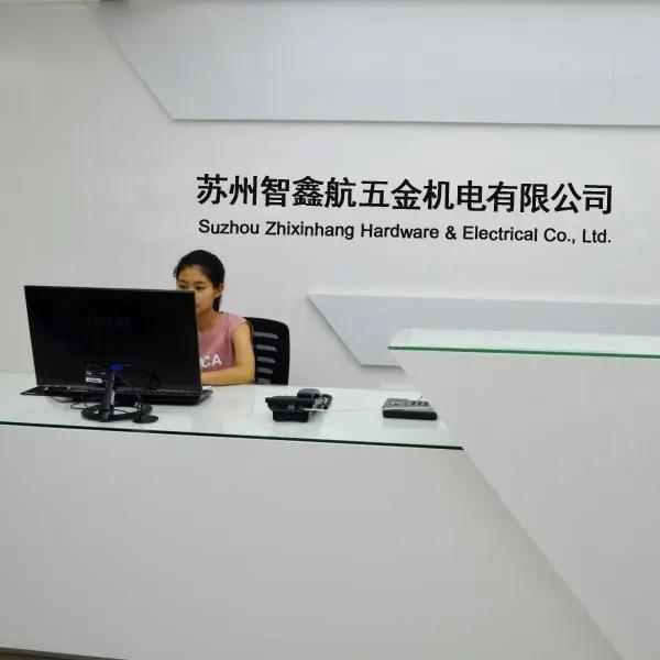 Suzhou Zhi Xin Hang Hardware & Electrical Co., Ltd.
